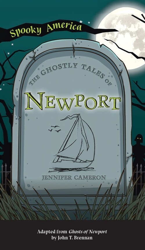 Ghostly Tales of Newport (Hardcover)