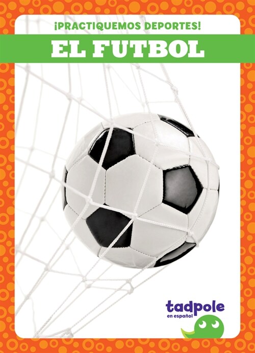 El Futbol (Soccer) (Library Binding)