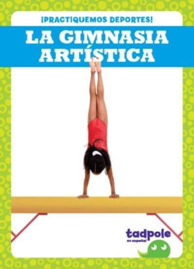 La Gimnasia Art?tica (Gymnastics) (Paperback)