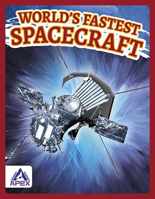 Worlds Fastest Spacecraft (Paperback)