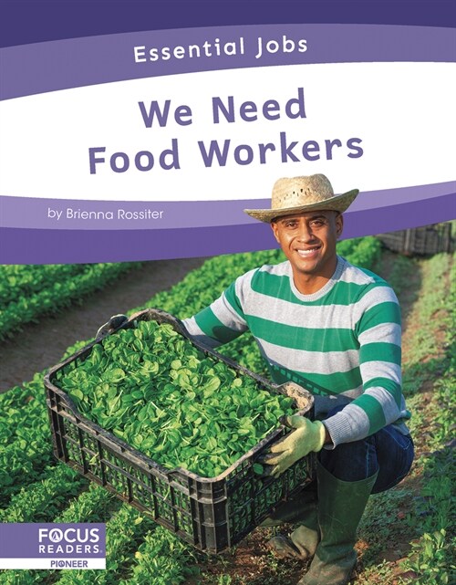 We Need Food Workers (Paperback)