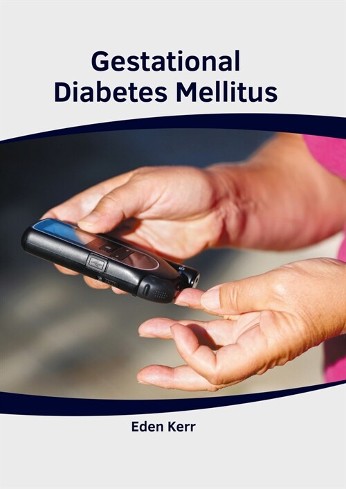 Gestational Diabetes Mellitus (Hardcover)