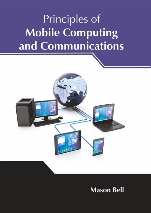 Principles of Mobile Computing and Communications (Hardcover)