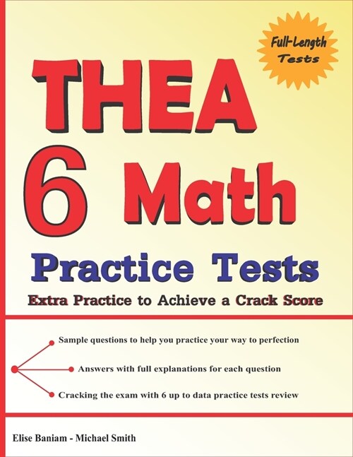 6 THEA Math Practice Tests: Extra Practice to Achieve a Crack Score (Paperback)