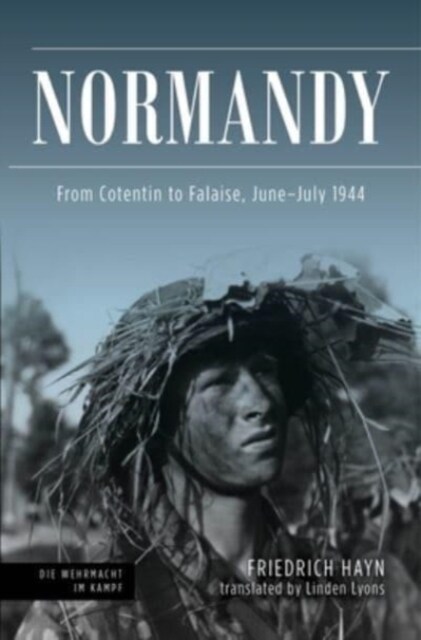 Normandy: From Cotentin to Falaise, June-July 1944 (Hardcover)