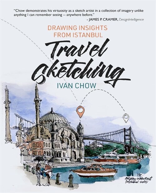 Travel Sketching - Drawing Insights from Istanbul (Paperback)