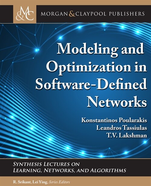 Modeling and Optimization in Software-Defined Networks (Hardcover)