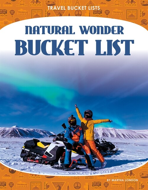 Natural Wonder Bucket List (Paperback)