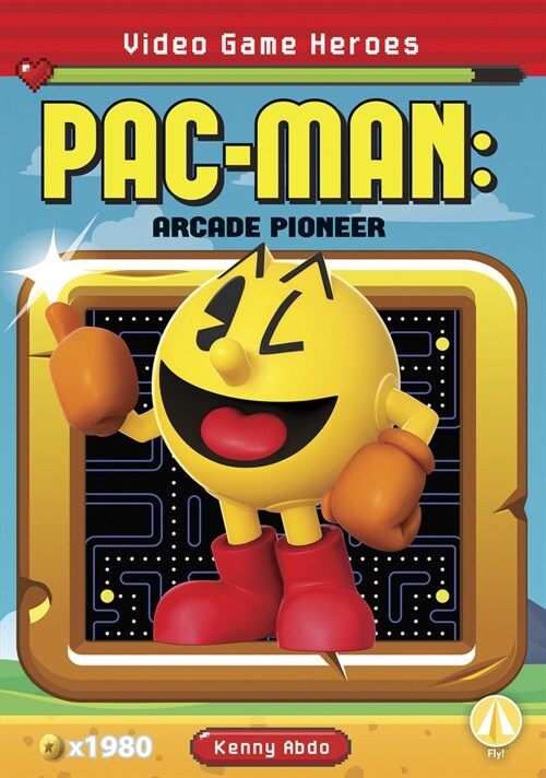 Pac-Man: Arcade Pioneer (Paperback)
