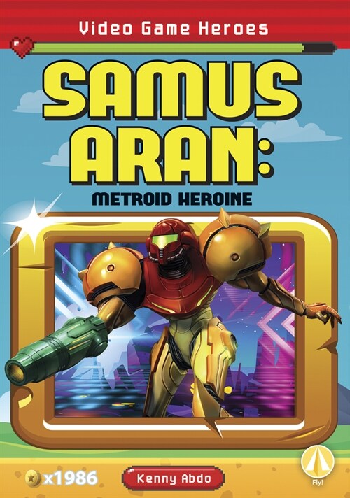 Samus Aran: Metroid Heroine (Paperback)