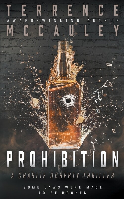 Prohibition: A Charlie Doherty Thriller (Paperback)