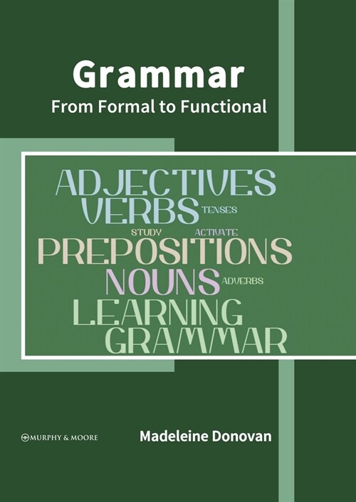 Grammar: From Formal to Functional (Hardcover)