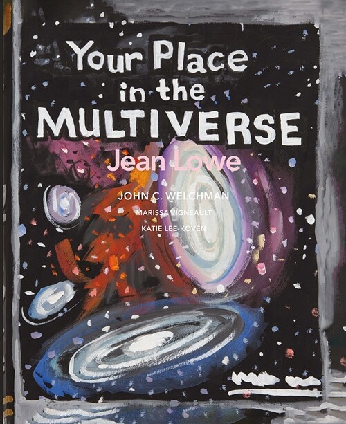 Your Place in the Multiverse: Jean Lowe (Hardcover)
