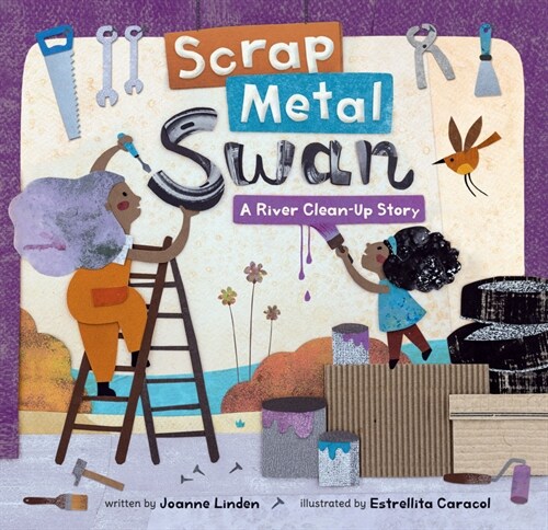 Scrap Metal Swan : A River Clean-Up Story (Paperback)