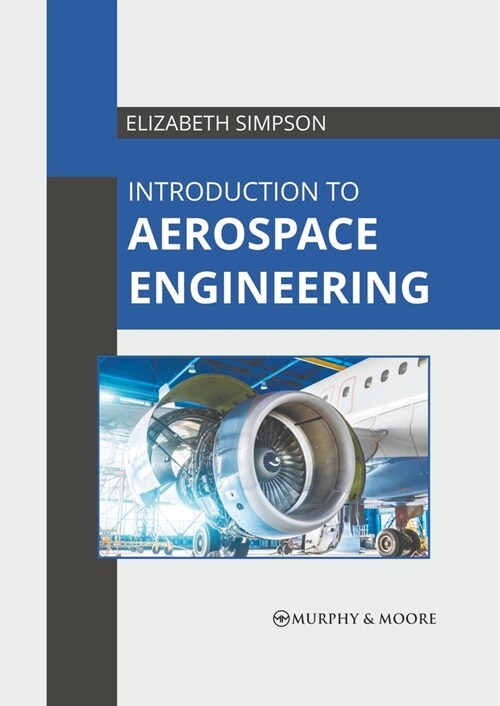 Introduction to Aerospace Engineering (Hardcover)