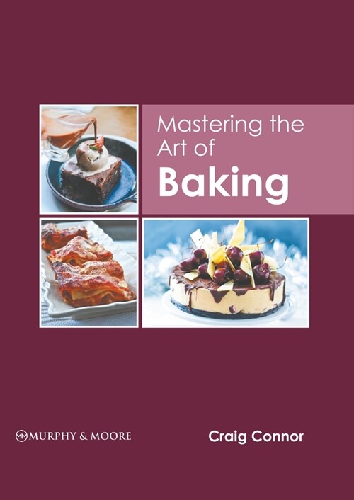 Mastering the Art of Baking (Hardcover)