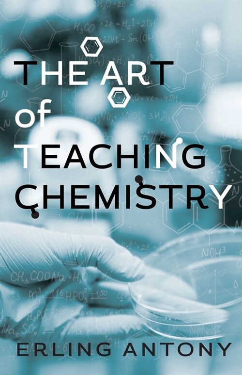 The Art of Teaching Chemistry (Paperback)