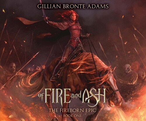 Of Fire and Ash: Volume 1 (Audio CD)