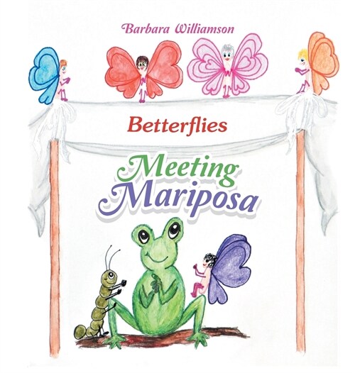 Meeting Mariposa (Hardcover)