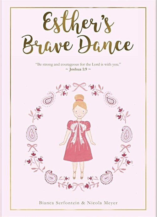 Esthers Brave Dance: Courage (Hardcover)