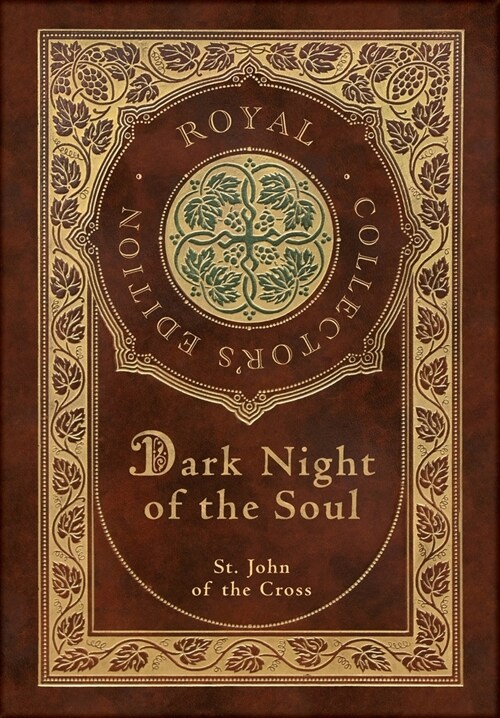 Dark Night of the Soul (Royal Collectors Edition) (Annotated) (Case Laminate Hardcover with Jacket) (Hardcover)