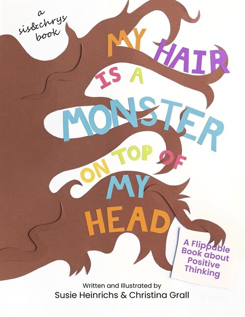 My Hair is a Monster on Top of my Head (Paperback)