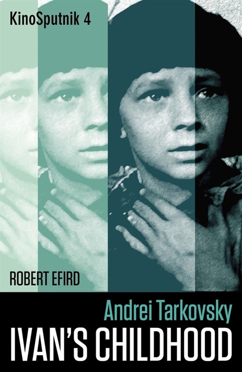 Andrei Tarkovsky: Ivans Childhood (Paperback, New ed)
