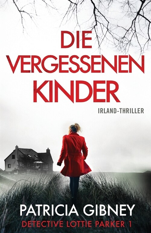 Die vergessenen Kinder: Irland-Thriller (Paperback)