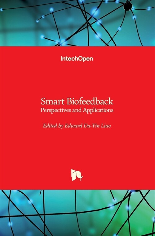 Smart Biofeedback : Perspectives and Applications (Hardcover)