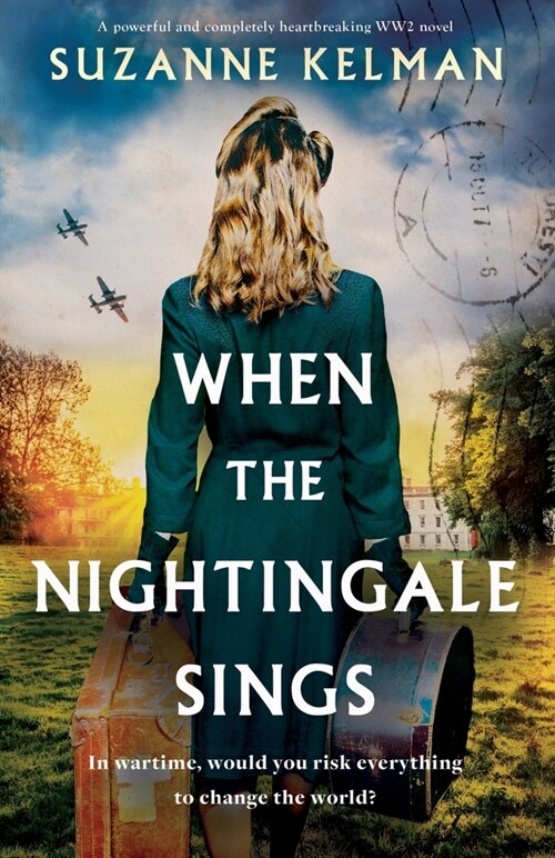 When the Nightingale Sings : A powerful and completely heartbreaking WW2 novel (Paperback)