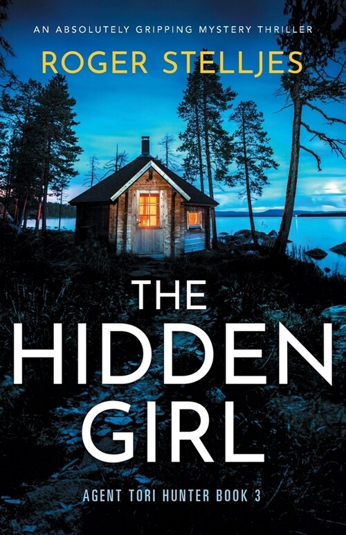 The Hidden Girl: An absolutely gripping mystery thriller (Paperback)