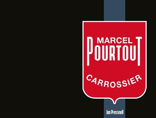 Marcel Pourtout : Carrossier (Hardcover)