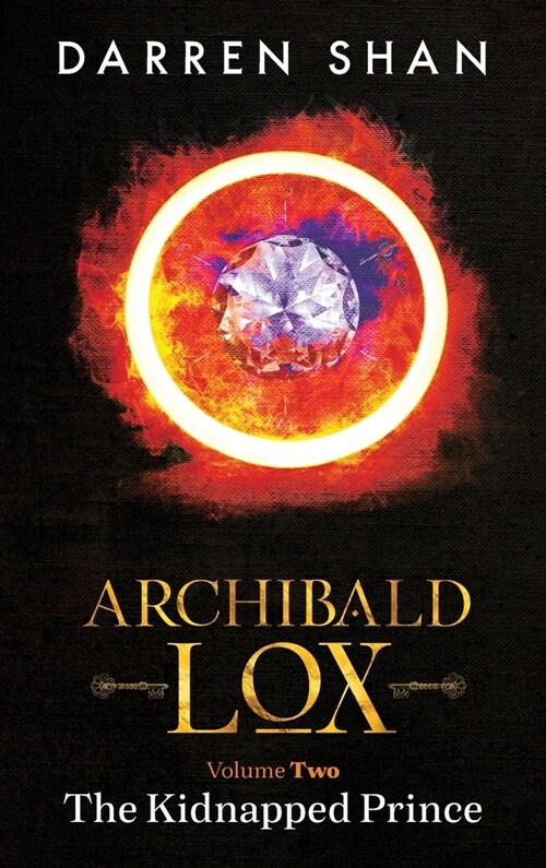 Archibald Lox Volume 2: The Kidnapped Prince (Hardcover)