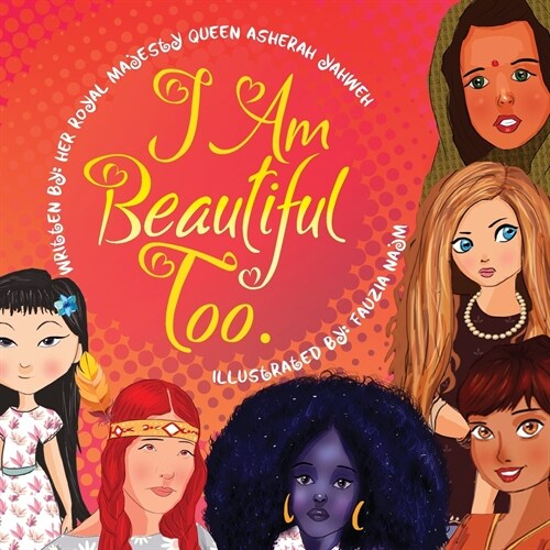 I Am Beautiful, Too! (Paperback)