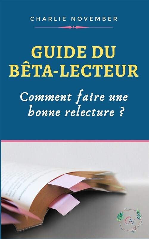 Guide du b?a-lecteur: Comment faire une bonne relecture ? (Paperback)