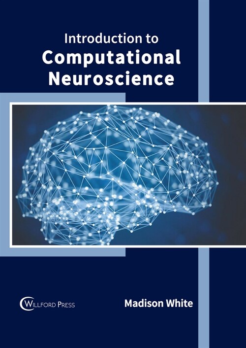Introduction to Computational Neuroscience (Hardcover)