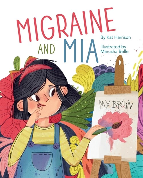 Migraine and Mia (Paperback)