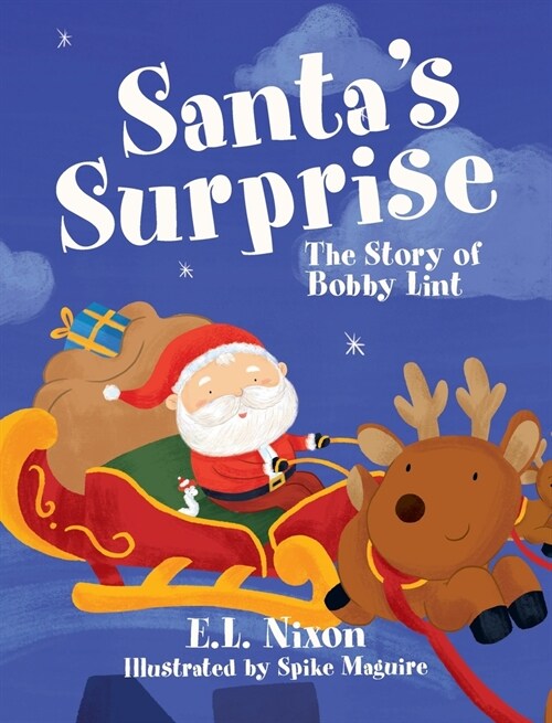 Santas Surprise: The Story of Bobby Lint (Hardcover)