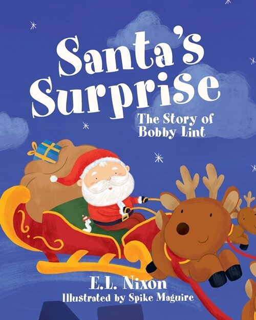 Santas Surprise: The Story of Bobby Lint (Paperback)