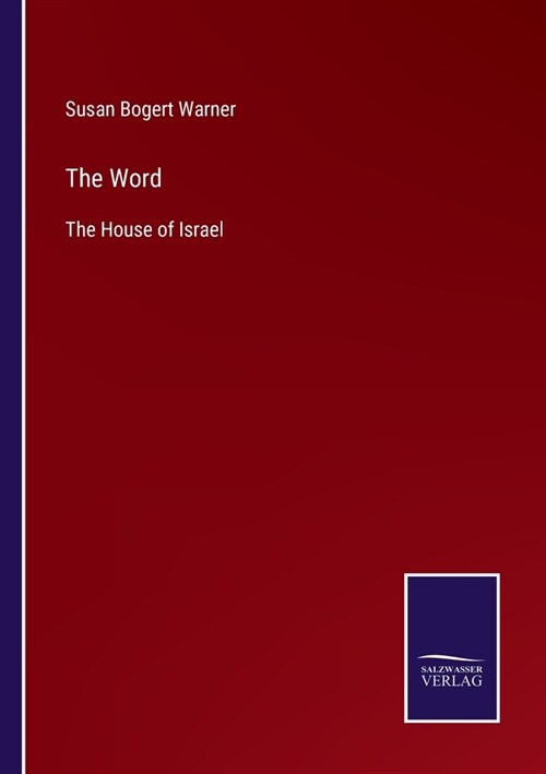 The Word: The House of Israel (Paperback)