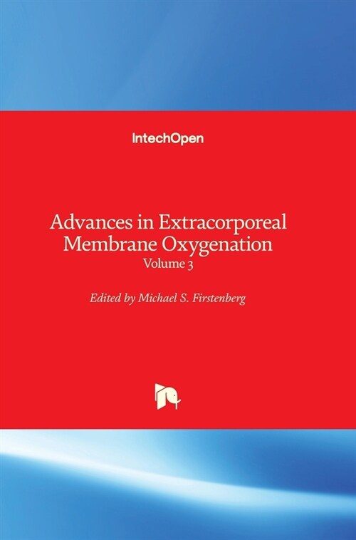 Advances in Extracorporeal Membrane Oxygenation : Volume 3 (Hardcover)