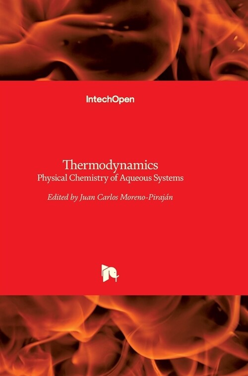 Thermodynamics: Physical Chemistry of Aqueous Systems (Hardcover)