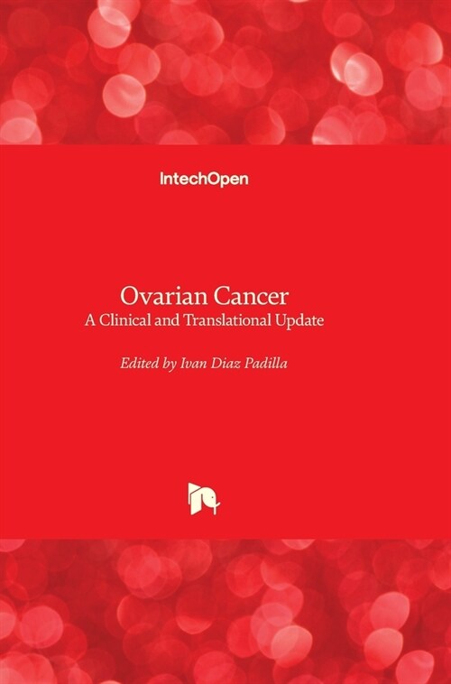 Ovarian Cancer: A Clinical and Translational Update (Hardcover)