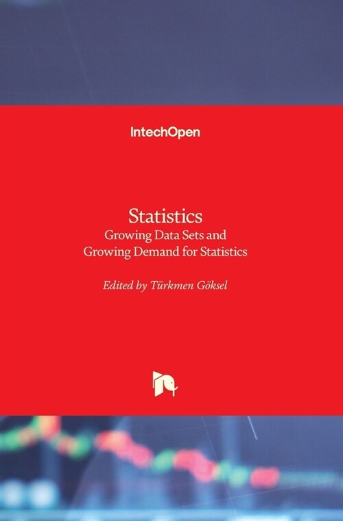 Statistics : Growing Data Sets and Growing Demand for Statistics (Hardcover)
