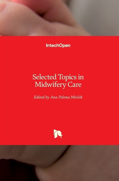 Selected Topics in Midwifery Care (Hardcover)