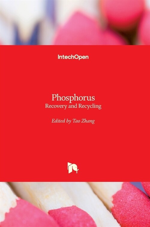 Phosphorus : Recovery and Recycling (Hardcover)