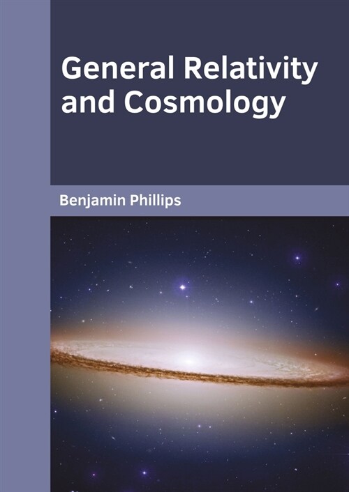 General Relativity and Cosmology (Hardcover)