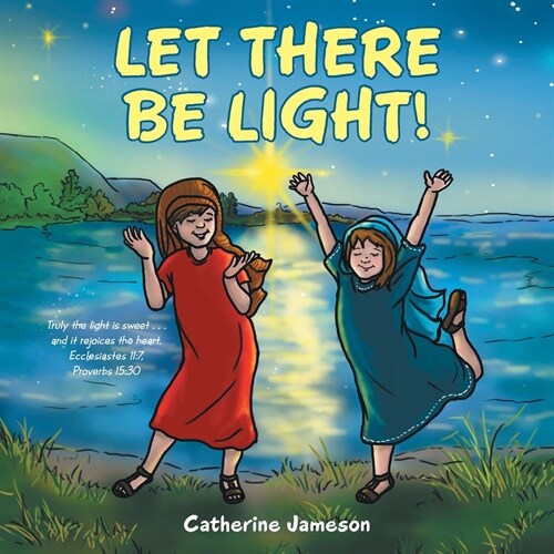 Let There Be Light! (Paperback)