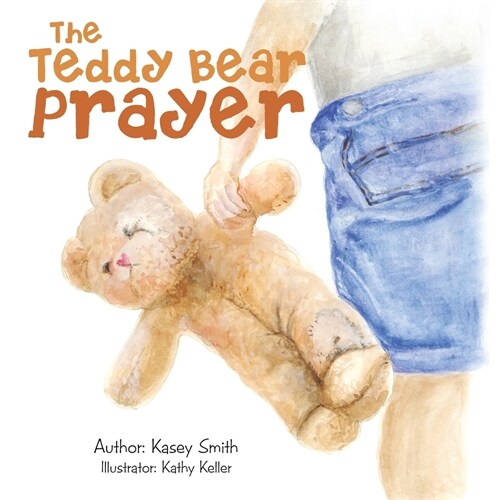 The Teddy Bear Prayer (Paperback)