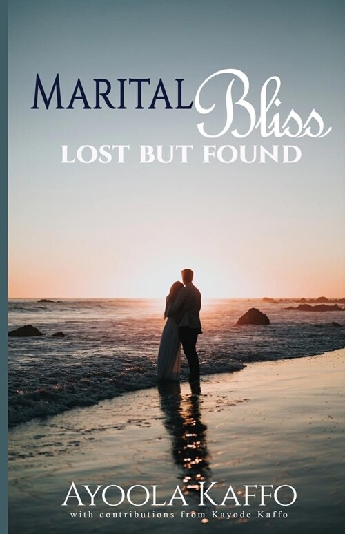 Marital Bliss Lost but Found (Paperback)